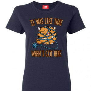 Fuzzballs Womens T-shirt - It Was Like That When I Got There - Navy